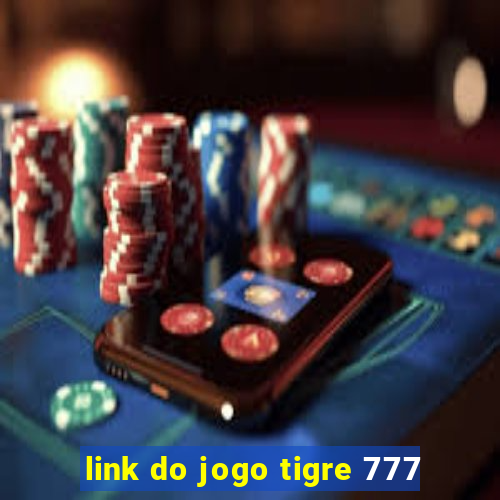 link do jogo tigre 777