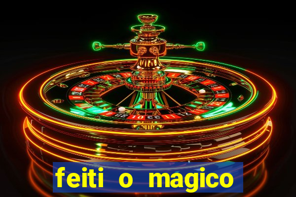 feiti o magico manga ler online