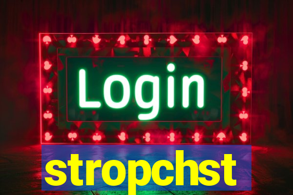 stropchst