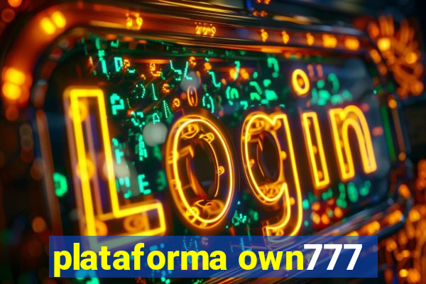 plataforma own777