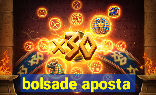 bolsade aposta