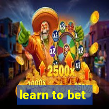 learn to bet