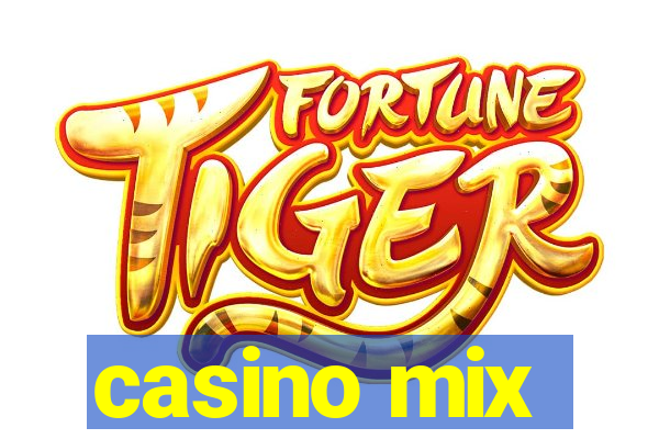 casino mix