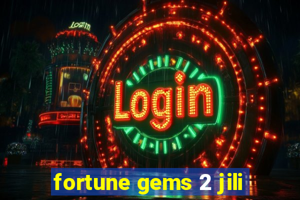 fortune gems 2 jili