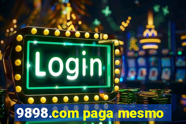 9898.com paga mesmo