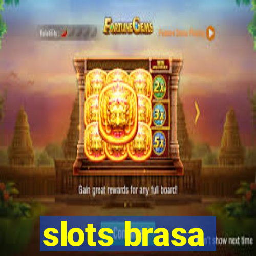 slots brasa