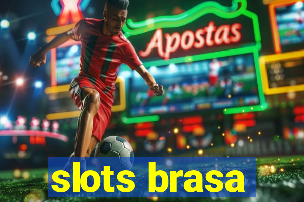 slots brasa