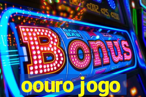 oouro jogo