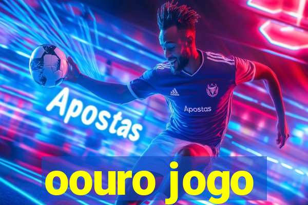 oouro jogo