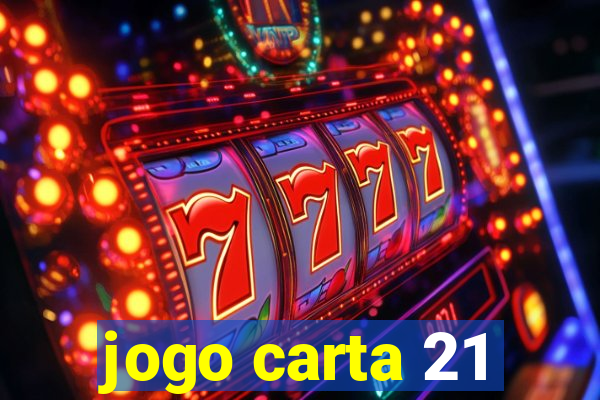 jogo carta 21