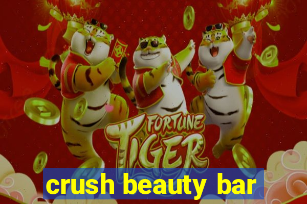 crush beauty bar