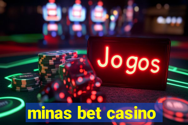 minas bet casino