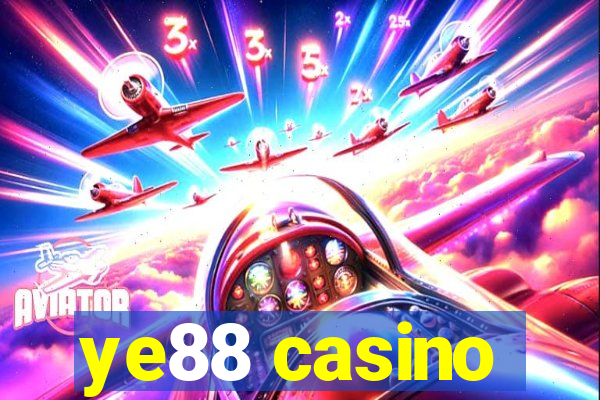 ye88 casino