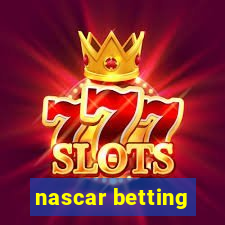 nascar betting