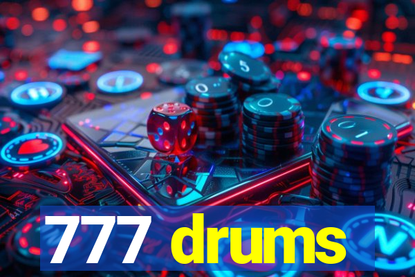 777 drums