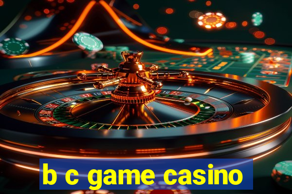 b c game casino