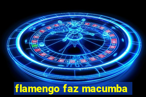 flamengo faz macumba