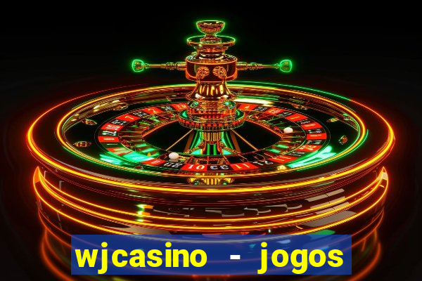 wjcasino - jogos slots premium