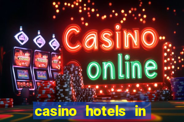 casino hotels in las vegas