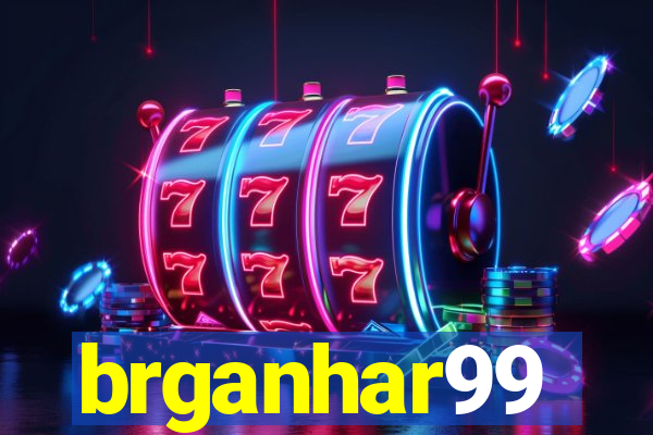 brganhar99