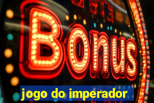 jogo do imperador