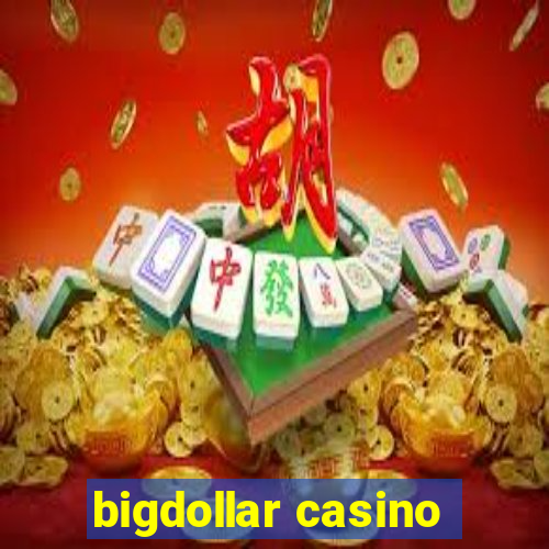 bigdollar casino