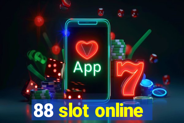 88 slot online