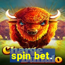 spin bet.