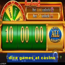 dice games at casino