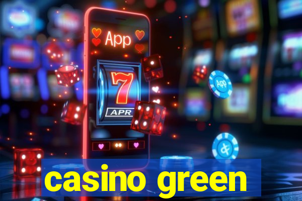 casino green