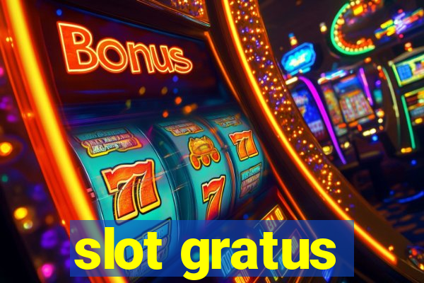 slot gratus