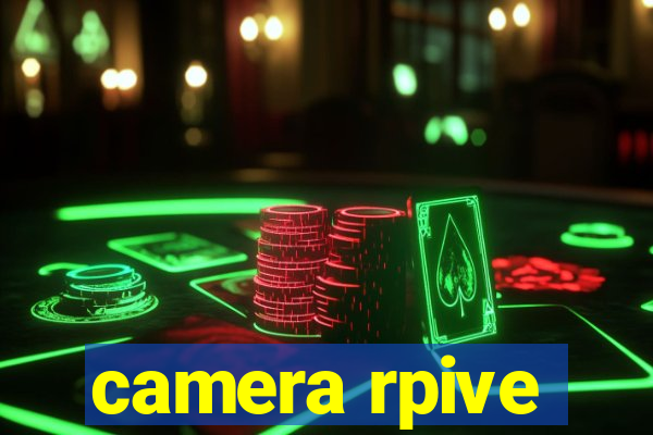 camera rpive