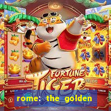 rome: the golden age slot