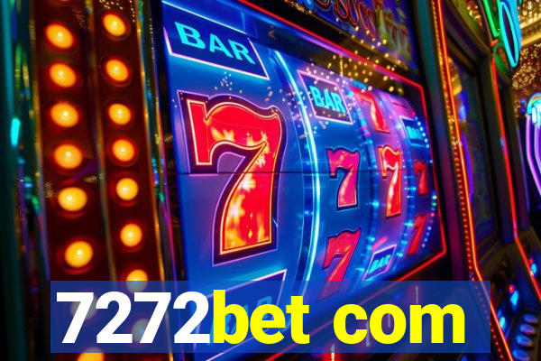 7272bet com