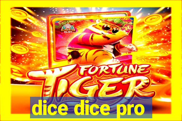 dice dice pro