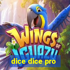 dice dice pro