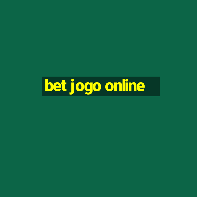 bet jogo online