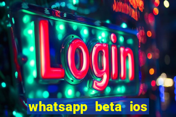 whatsapp beta ios testflight code 2024