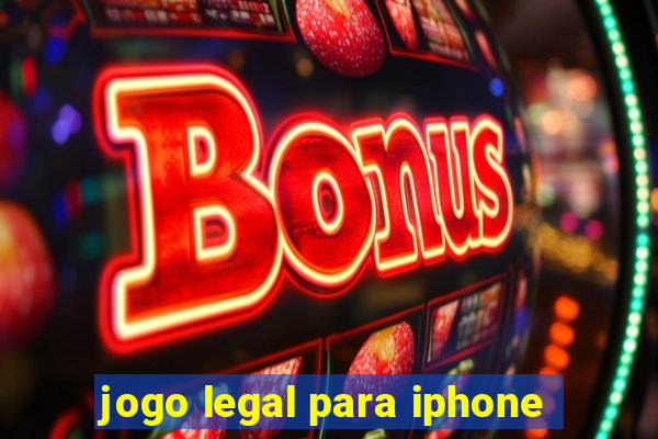 jogo legal para iphone