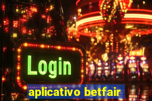 aplicativo betfair