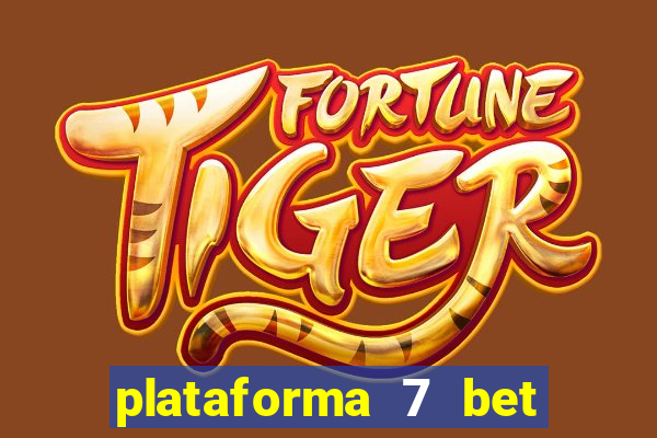 plataforma 7 bet paga mesmo