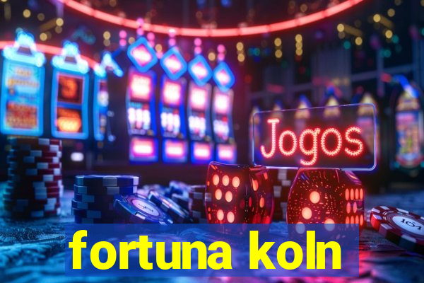 fortuna koln