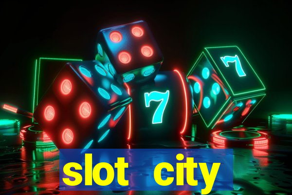 slot city прямо сейчас