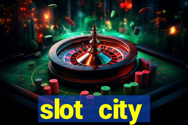 slot city прямо сейчас