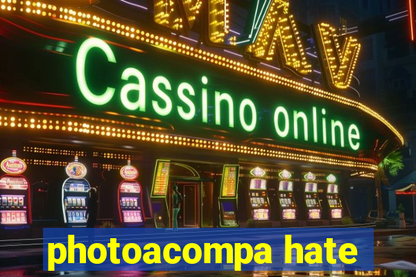 photoacompa hate