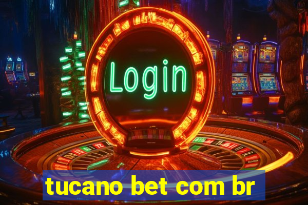 tucano bet com br