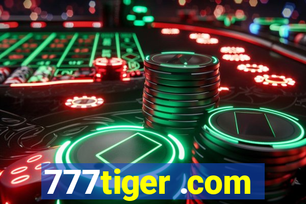 777tiger .com