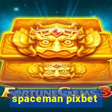 spaceman pixbet