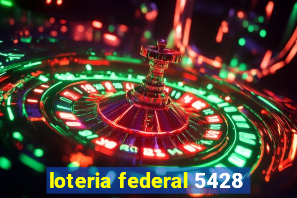 loteria federal 5428