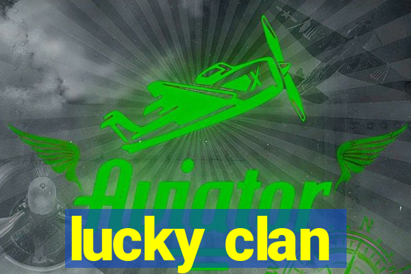 lucky clan